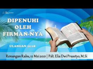 Embedded thumbnail for Dipenuhi oleh Firman-Nya - Renungan Rabu, 12 Mei 2021