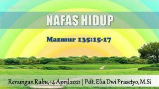 Embedded thumbnail for Nafas Hidup - Renungan Rabu, 14 April 2021