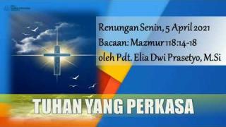 Embedded thumbnail for Tuhan yang Perkasa - Renungan Senin, 5 April 2021