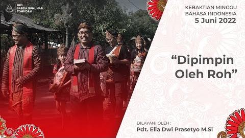 Embedded thumbnail for Ibadah Minggu Pentakosta, Minggu 5 Juni 2022 (Ibadah Riyaya Unduh)