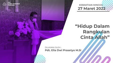 Embedded thumbnail for Ibadah Minggu Pra Paskah 4 Minggu, 27 Maret 2022