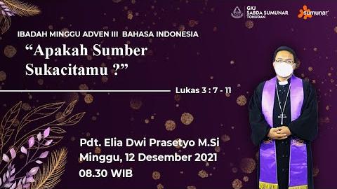 Embedded thumbnail for Ibadah Minggu Adven 3 Minggu, 12 Desember 2021